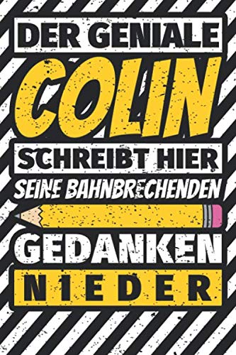 Notizbuch liniert: Colin Geschenke lustiger Spruch Vorname