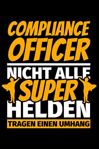 Notizbuch liniert: Compliance Officer Geschenke lustig Notizbuch liniert: Compliance Officer Geschenke lustig