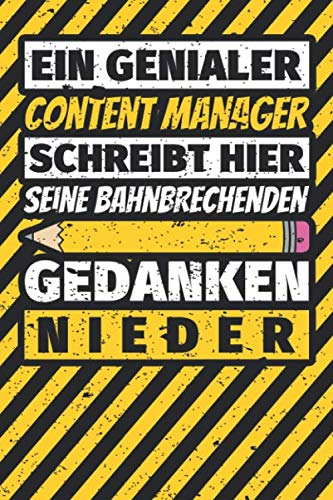 Notizbuch liniert: Content Manager Geschenke lustig Abschluss Geschenkidee Beruf Notizbuch liniert: Content Manager Geschenke lustig Abschluss Geschenkidee Beruf