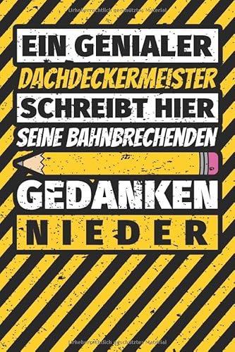 Notizbuch liniert: Dachdeckermeister Geschenke lustig Abschluss Geschenkidee Beruf Notizbuch liniert: Dachdeckermeister Geschenke lustig Abschluss Geschenkidee Beruf