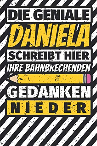 Notizbuch liniert: Daniela Geschenke lustiger Spruch Vorname Notizbuch liniert: Daniela Geschenke lustiger Spruch Vorname