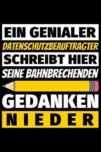 Notizbuch liniert: Datenschutzbeauftragter Geschenke Beruf Notizbuch liniert: Datenschutzbeauftragter Geschenke Beruf von Independently published