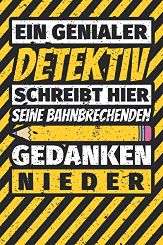 Notizbuch liniert: Detektiv Geschenke lustig Abschluss Geschenkidee Beruf Notizbuch liniert: Detektiv Geschenke lustig Abschluss Geschenkidee Beruf von Independently published