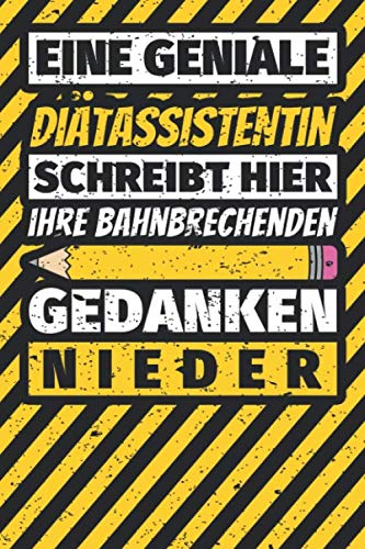 Notizbuch liniert: Diätassistentin Geschenke lustig Abschluss Geschenkidee Beruf Notizbuch liniert: Diätassistentin Geschenke lustig Abschluss Geschenkidee Beruf