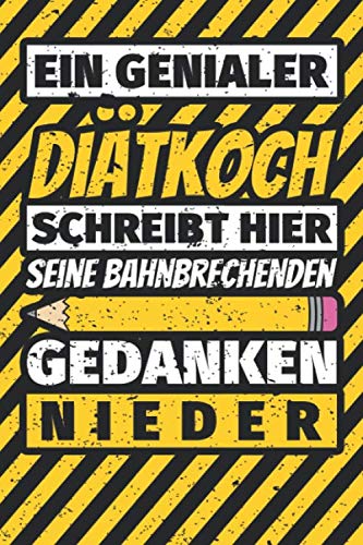 Notizbuch liniert: Diätkoch Geschenke lustig Abschluss Geschenkidee Beruf Notizbuch liniert: Diätkoch Geschenke lustig Abschluss Geschenkidee Beruf von Independently published