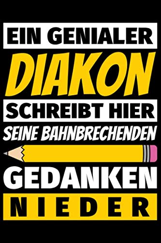 Notizbuch liniert: Diakon Geschenke Beruf Notizbuch liniert: Diakon Geschenke Beruf