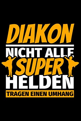 Notizbuch liniert: Diakon Geschenke lustig Notizbuch liniert: Diakon Geschenke lustig