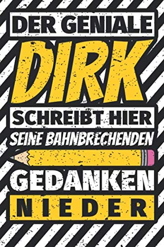 Notizbuch liniert: Dirk Geschenke lustiger Spruch Vorname Notizbuch liniert: Dirk Geschenke lustiger Spruch Vorname von Independently published