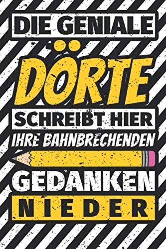 Notizbuch liniert: Dörte Geschenke lustiger Spruch Vorname