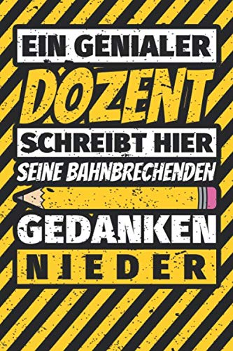 Notizbuch liniert: Dozent Geschenke lustig Abschluss Geschenkidee Beruf Notizbuch liniert: Dozent Geschenke lustig Abschluss Geschenkidee Beruf von Independently published