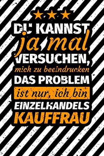 Notizbuch liniert: Einzelhandelskauffrau Geschenk Notizbuch liniert: Einzelhandelskauffrau Geschenk von Independently published