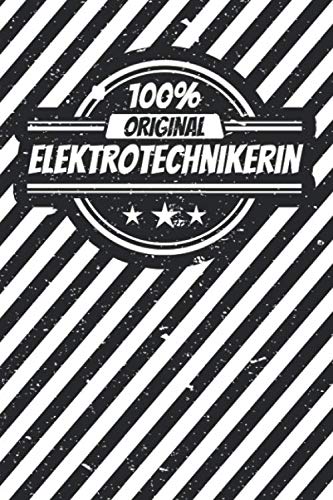 Notizbuch liniert: Elektrotechnikerin Geschenke lustiger Spruch Vintage Notizbuch liniert: Elektrotechnikerin Geschenke lustiger Spruch Vintage von Independently published