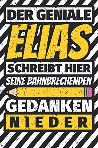 Notizbuch liniert: Elias Geschenke lustiger Spruch Vorname