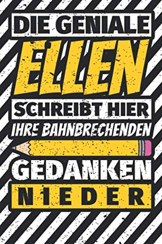 Notizbuch liniert: Ellen Geschenke lustiger Spruch Vorname Notizbuch liniert: Ellen Geschenke lustiger Spruch Vorname