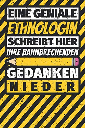 Notizbuch liniert: Ethnologin Geschenke lustig Abschluss Geschenkidee Beruf Notizbuch liniert: Ethnologin Geschenke lustig Abschluss Geschenkidee Beruf