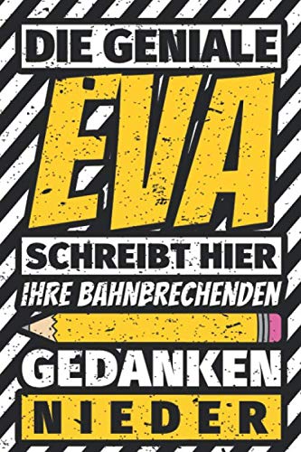 Notizbuch liniert: Eva Geschenke lustiger Spruch Vorname Notizbuch liniert: Eva Geschenke lustiger Spruch Vorname von Independently published