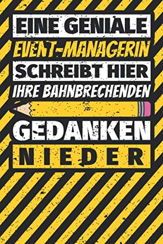Notizbuch liniert: Event-Managerin Geschenke lustig Abschluss Geschenkidee Beruf Notizbuch liniert: Event-Managerin Geschenke lustig Abschluss Geschenkidee Beruf