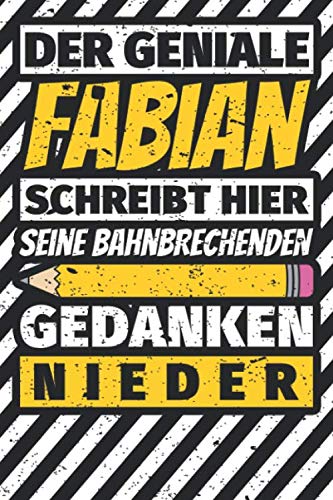 Notizbuch liniert: Fabian Geschenke lustiger Spruch Vorname Notizbuch liniert: Fabian Geschenke lustiger Spruch Vorname von Independently published