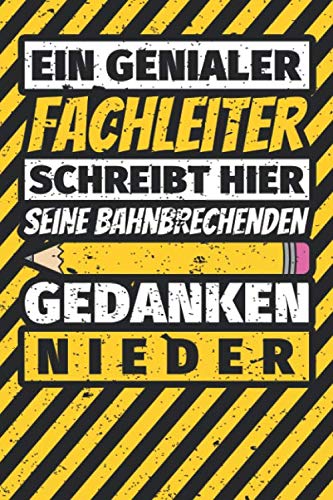 Notizbuch liniert: Fachleiter Geschenke lustig Abschluss Geschenkidee Beruf Notizbuch liniert: Fachleiter Geschenke lustig Abschluss Geschenkidee Beruf von Independently published