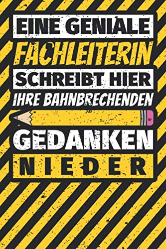Notizbuch liniert: Fachleiterin Geschenke lustig Abschluss Geschenkidee Beruf Notizbuch liniert: Fachleiterin Geschenke lustig Abschluss Geschenkidee Beruf von Independently published