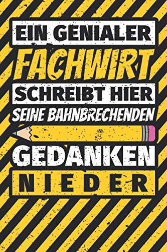 Notizbuch liniert: Fachwirt Geschenke lustig Abschluss Geschenkidee Beruf Notizbuch liniert: Fachwirt Geschenke lustig Abschluss Geschenkidee Beruf