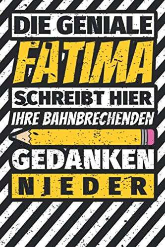 Notizbuch liniert: Fatima Geschenke lustiger Spruch Vorname Notizbuch liniert: Fatima Geschenke lustiger Spruch Vorname von Independently published