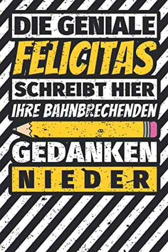 Notizbuch liniert: Felicitas Geschenke lustiger Spruch Vorname Notizbuch liniert: Felicitas Geschenke lustiger Spruch Vorname von Independently published