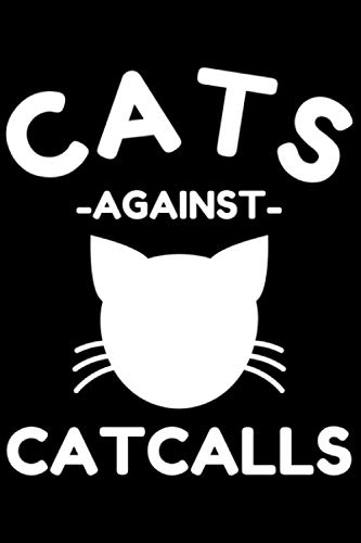 Notizbuch liniert: Feminismus Geschenke Feministin gegen Catcalls Notizbuch liniert: Feminismus Geschenke Feministin gegen Catcalls