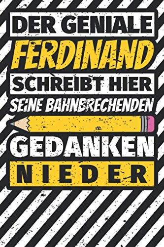 Notizbuch liniert: Ferdinand Geschenke lustiger Spruch Vorname Notizbuch liniert: Ferdinand Geschenke lustiger Spruch Vorname