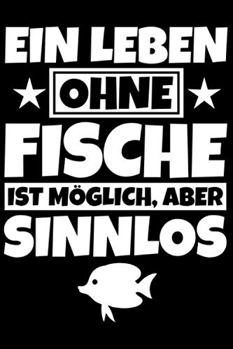 Notizbuch liniert: Fische Geschenke Fischliebhaber Aquarium lustig Notizbuch liniert: Fische Geschenke Fischliebhaber Aquarium lustig