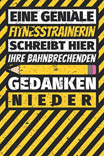 Notizbuch liniert: Fitnesstrainerin Geschenke lustig Abschluss Geschenkidee Beruf Notizbuch liniert: Fitnesstrainerin Geschenke lustig Abschluss Geschenkidee Beruf