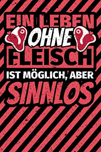 Notizbuch liniert: Fleisch Geschenke lustiger Spruch Fleisch Grillen Notizbuch liniert: Fleisch Geschenke lustiger Spruch Fleisch Grillen
