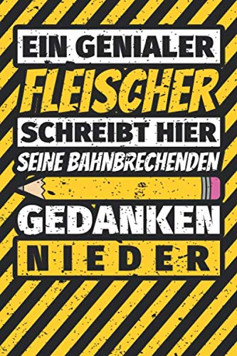 Notizbuch liniert: Fleischer Geschenke lustig Abschluss Geschenkidee Beruf Notizbuch liniert: Fleischer Geschenke lustig Abschluss Geschenkidee Beruf