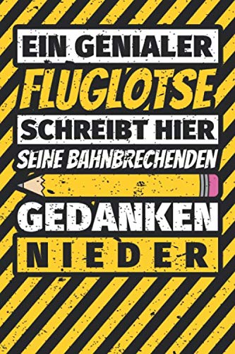 Notizbuch liniert: Fluglotse Geschenke lustig Abschluss Geschenkidee Beruf Notizbuch liniert: Fluglotse Geschenke lustig Abschluss Geschenkidee Beruf