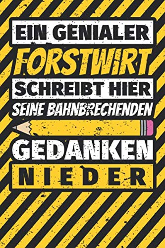 Notizbuch liniert: Forstwirt Geschenke lustig Abschluss Geschenkidee Beruf Notizbuch liniert: Forstwirt Geschenke lustig Abschluss Geschenkidee Beruf von Independently published