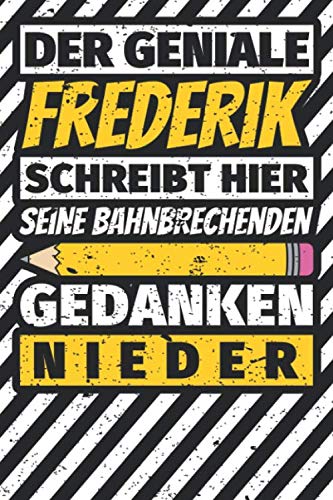 Notizbuch liniert: Frederik Geschenke lustiger Spruch Vorname Notizbuch liniert: Frederik Geschenke lustiger Spruch Vorname