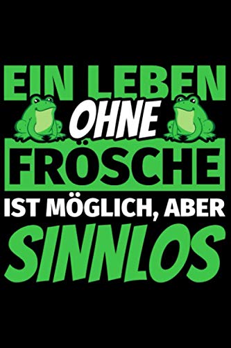 Notizbuch liniert: Frösche Geschenke Frosch-Liebhaber lustig Notizbuch liniert: Frösche Geschenke Frosch-Liebhaber lustig