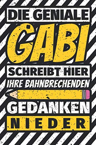 Notizbuch liniert: Gabi Geschenke lustiger Spruch Vorname Notizbuch liniert: Gabi Geschenke lustiger Spruch Vorname von Independently published