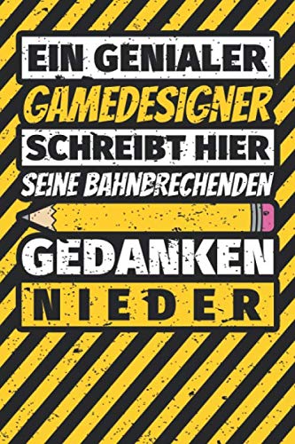 Notizbuch liniert: Gamedesigner Geschenke lustig Abschluss Geschenkidee Beruf Notizbuch liniert: Gamedesigner Geschenke lustig Abschluss Geschenkidee Beruf von Independently published