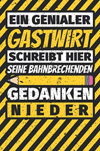Notizbuch liniert: Gastwirt Geschenke lustig Abschluss Geschenkidee Beruf Notizbuch liniert: Gastwirt Geschenke lustig Abschluss Geschenkidee Beruf