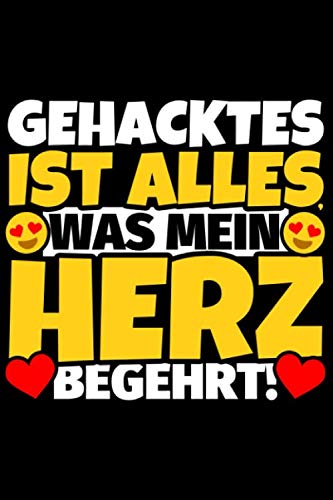 Notizbuch liniert: Gehacktes Geschenke für Gehacktes-Liebhaber lustig Notizbuch liniert: Gehacktes Geschenke für Gehacktes-Liebhaber lustig von Independently published