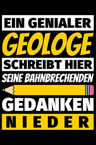 Notizbuch liniert: Geologe Geschenke Beruf Notizbuch liniert: Geologe Geschenke Beruf