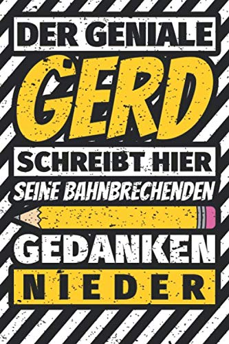 Notizbuch liniert: Gerd Geschenke lustiger Spruch Vorname Notizbuch liniert: Gerd Geschenke lustiger Spruch Vorname