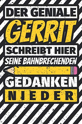 Notizbuch liniert: Gerrit Geschenke lustiger Spruch Vorname Notizbuch liniert: Gerrit Geschenke lustiger Spruch Vorname von Independently published