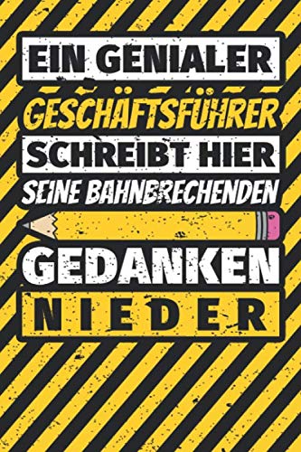 Notizbuch liniert: Geschäftsführer Geschenke lustig Abschluss Geschenkidee Beruf Notizbuch liniert: Geschäftsführer Geschenke lustig Abschluss Geschenkidee Beruf