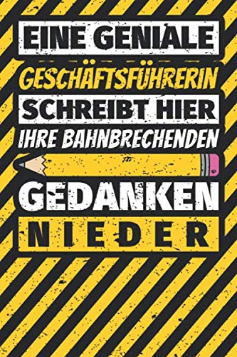 Notizbuch liniert: Geschäftsführerin Geschenke lustig Abschluss Geschenkidee Beruf Notizbuch liniert: Geschäftsführerin Geschenke lustig Abschluss Geschenkidee Beruf von Independently published