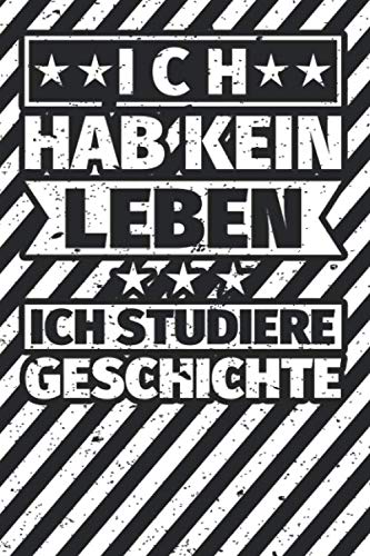 Notizbuch liniert: Geschichte Studium Humor Geschenke für Studenten Notizbuch liniert: Geschichte Studium Humor Geschenke für Studenten von Independently published
