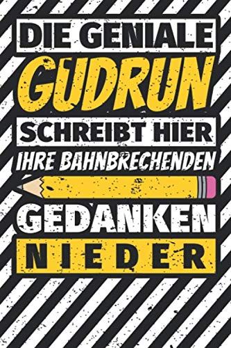 Notizbuch liniert: Gudrun Geschenke lustiger Spruch Vorname Notizbuch liniert: Gudrun Geschenke lustiger Spruch Vorname von Independently published