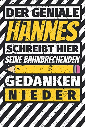Notizbuch liniert: Hannes Geschenke lustiger Spruch Vorname Notizbuch liniert: Hannes Geschenke lustiger Spruch Vorname von Independently published
