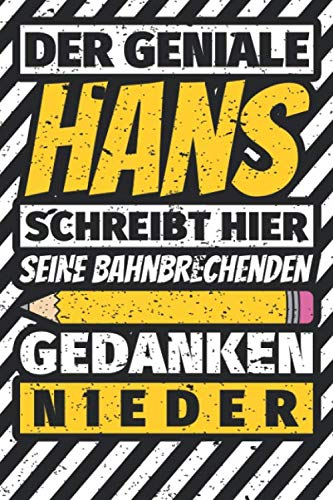 Notizbuch liniert: Hans Geschenke lustiger Spruch Vorname